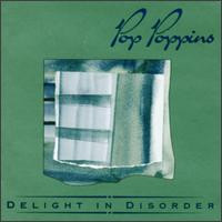 Pop Poppins – Delight In Disorder cover